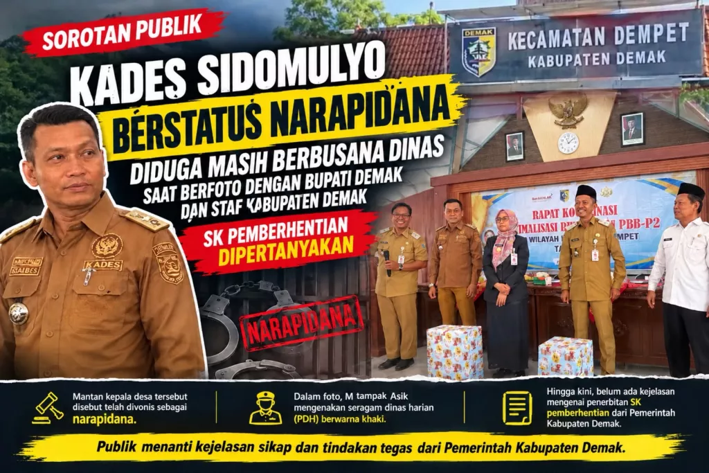 Padahal Berstatus Napi Tapi Kades Sidomulyo Foto Bareng Bupati Demak Gunakan Baju Dinas, SK Pemberhentian Dipertanyakan